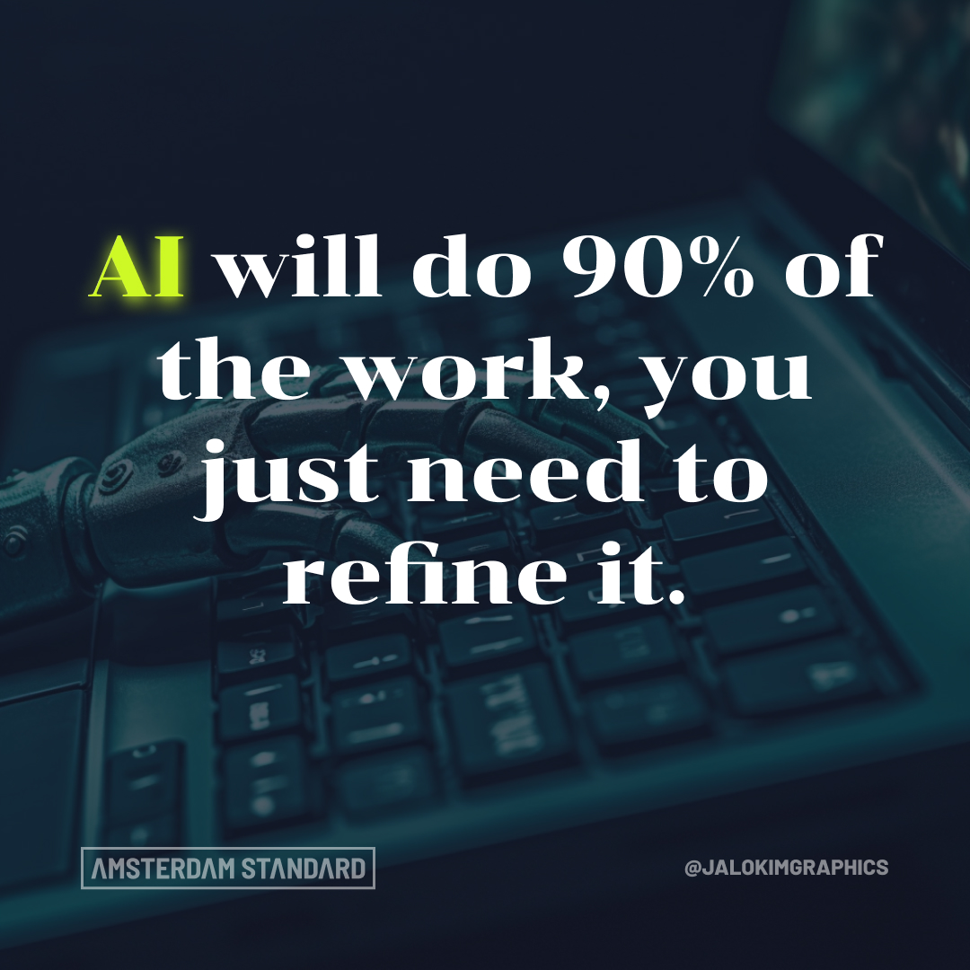 AI will do 90% of the work